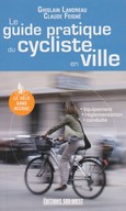 Couverture de Le guide pratique du cycliste en ville